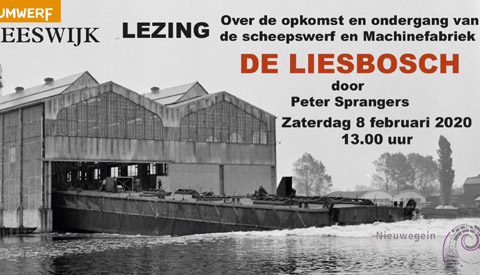 Lezing over de ‘Opkomst en ondergang van Scheepswerf en Machinefabriek De Liesbosch’