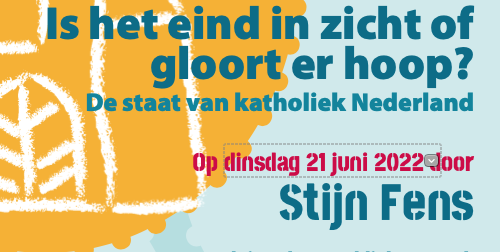 Lezing : ‘De staat van katholiek Nederland’ in Nieuwegein