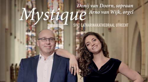 Presentatieconcert nieuwe CD  sopraan Donij van Doorn en organist Arno van Wijk